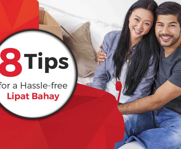 8 Tips for a Hassle Free Lipat Bahay
